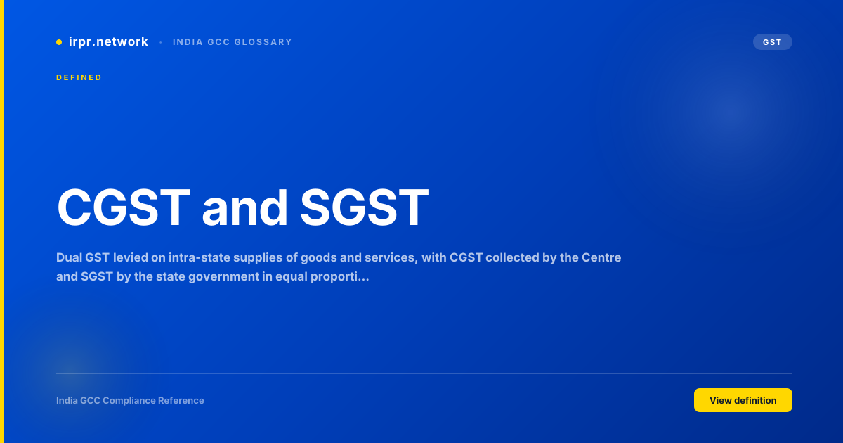 CGST and SGST - India GCC compliance term