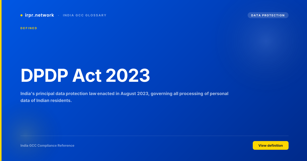 DPDP Act 2023 - India GCC compliance term