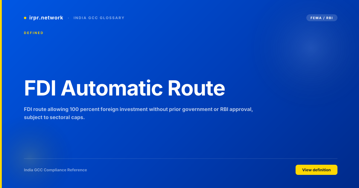 FDI Automatic Route - India GCC compliance term