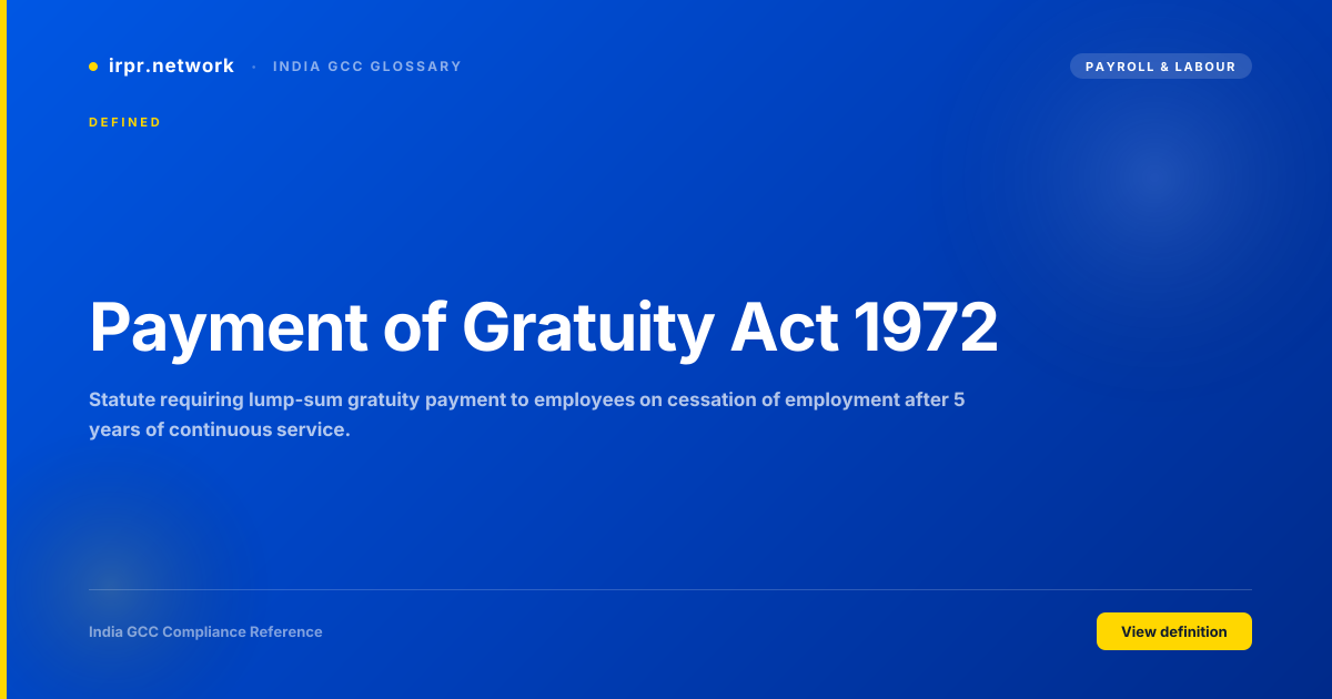 Payment of Gratuity Act 1972 - India GCC compliance term