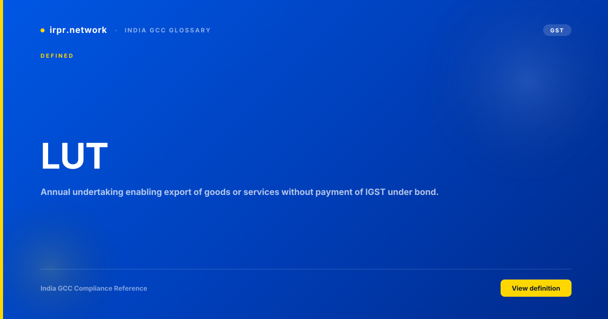 LUT - India GCC compliance term