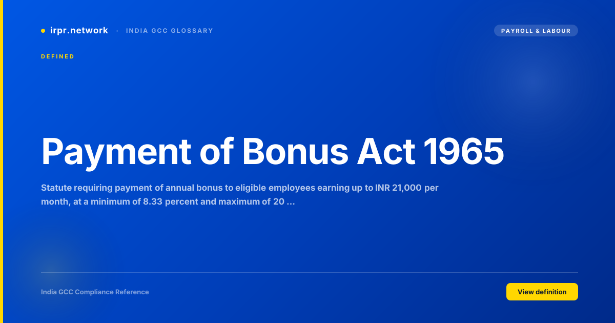 Payment of Bonus Act 1965 - India GCC compliance term
