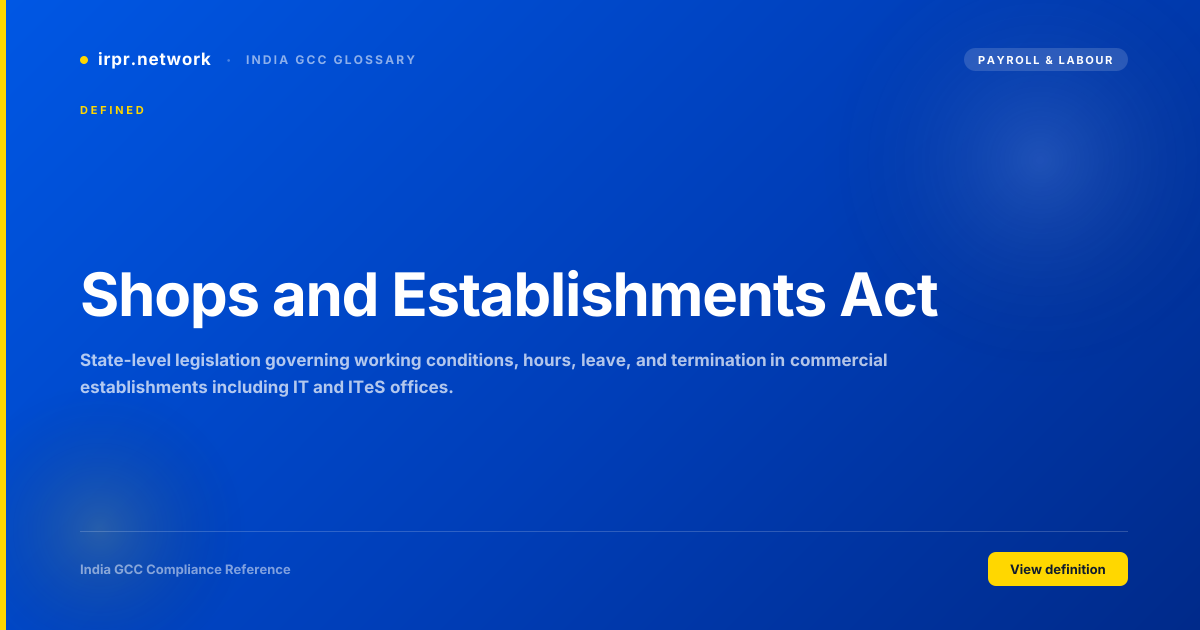 Shops and Establishments Act - India GCC compliance term