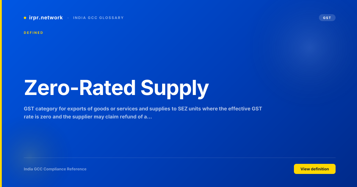 Zero-Rated Supply - India GCC compliance term