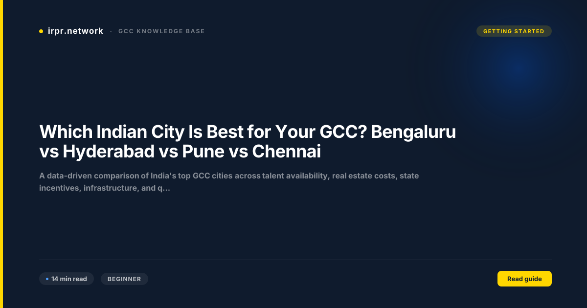 Which Indian City Is Best for Your GCC? Bengaluru vs Hyderabad vs Pune vs Chennai guide thumbnail