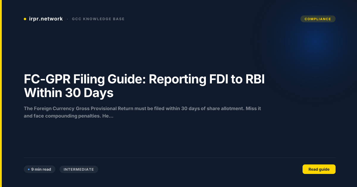 FC-GPR Filing Guide: Reporting FDI to RBI Within 30 Days guide thumbnail