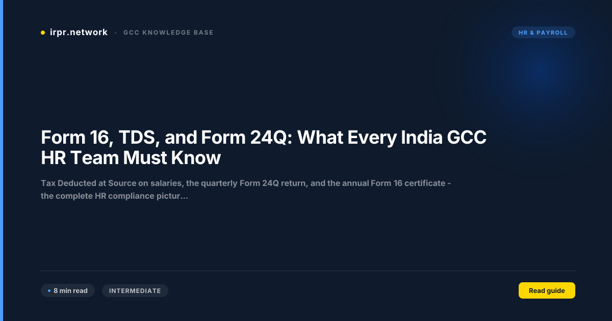 Form 16, TDS, and Form 24Q: What Every India GCC HR Team Must Know guide thumbnail